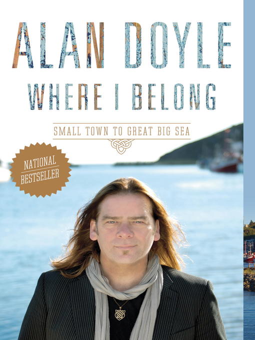 Title details for Where I Belong by Alan Doyle - Available